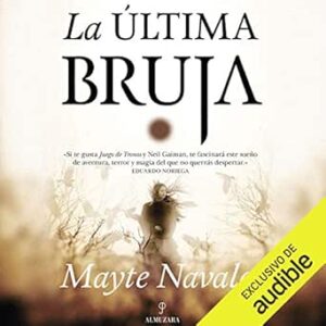 audiolibro La Última Bruja gratis