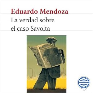 audiolibro La verdad sobre el caso Savolta gratis