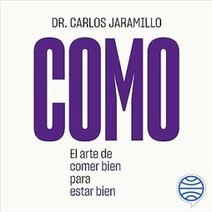 audiolibro COMO: El arte de comer bien para estar bien gratis