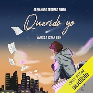 audiolibro Querido Yo [Dear Me]: Vamos a estar bien [We’re Going to Be Fine] gratis