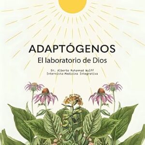 audiolibro Adaptógenos: El laboratorio de Dios gratis