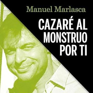 audiolibro Cazaré al monstruo por ti gratis