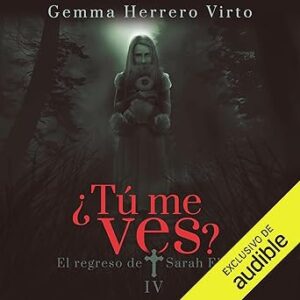 audiolibro El regreso de Sarah Ellen: ¿Tú me ves? Libro 4 gratis