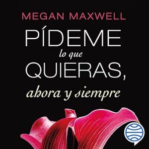 audiolibro Pídeme lo que quieras