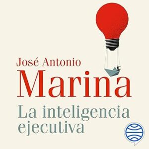 audiolibro La inteligencia ejecutiva gratis