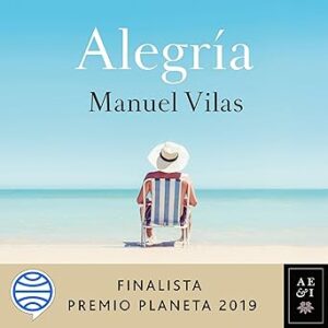audiolibro Alegría: Finalista Premio Planeta 2019 gratis