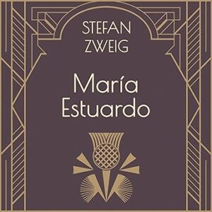 audiolibro María Estuardo gratis