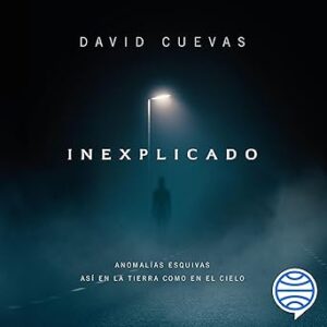 audiolibro Inexplicado gratis