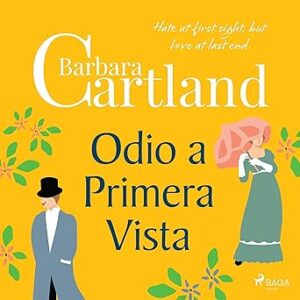 audiolibro Odio a Primera Vista: La Colección Eterna de Barbara Cartland gratis