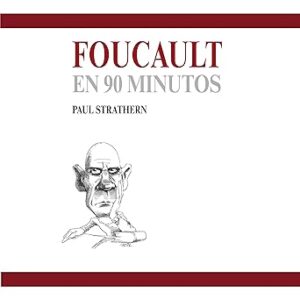 audiolibro Foucault en 90 minutos: 90 minutos