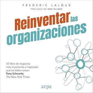 audiolibro Reinventar las Organizaciones gratis