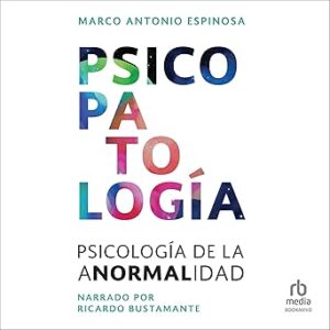 audiolibro Psicopatología: Psicología de la anormalidad gratis