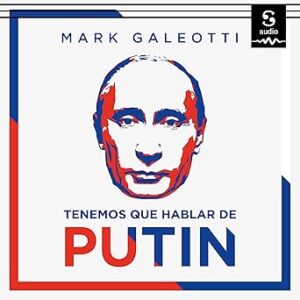 audiolibro Tenemos que hablar de Putin gratis