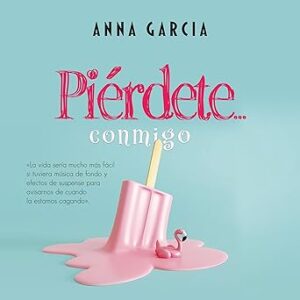 audiolibro Piérdete conmigo gratis