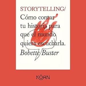 audiolibro Storytelling. Cómo contar tu historia para que el mundo quiera escucharla (Completo) gratis