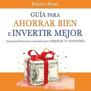 audiolibro Guía para ahorrar bien e invertir mejor gratis