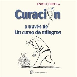 audiolibro Curación a través de un curso de milagros gratis