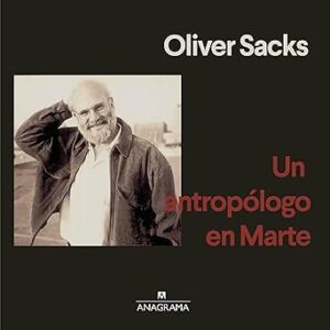 audiolibro Un antropólogo en Marte: Siete relatos paradójicos gratis