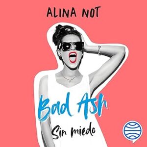 audiolibro Sin miedo: Bad Ash 2 gratis