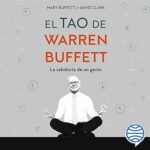 audiolibro El tao de Warren Buffett: La sabiduría de un genio gratis