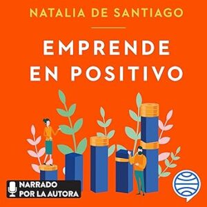 audiolibro Emprende en positivo gratis