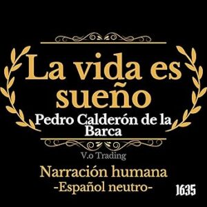 audiolibro La vida es sueño gratis