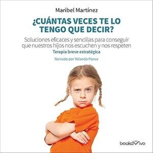 audiolibro ¿Cuántas veces te lo tengo que decir? gratis