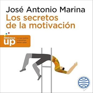 audiolibro Los secretos de la motivación gratis