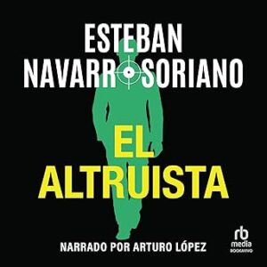 audiolibro El altruista gratis