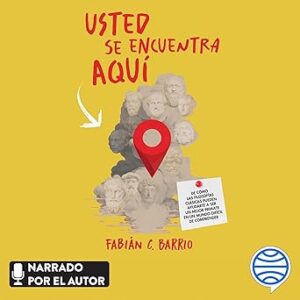 audiolibro Usted se encuentra aquí: De cómo las filosofías clásicas pueden ayudarte a ser un mejor primate en un mundo difícil de comprender gratis