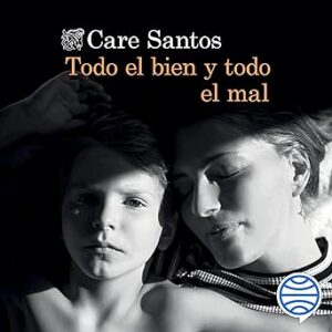 audiolibro Todo el bien y todo el mal gratis