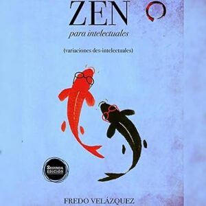 audiolibro Zen Para Intelectuales: Variaciones Des-intelectuales gratis