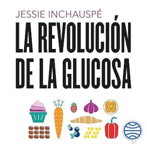 audiolibro La revolución de la glucosa: Equilibra tus niveles de glucosa y cambiarás tu salud y tu vida gratis