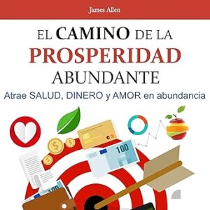 audiolibro El camino de la prosperidad abundante gratis
