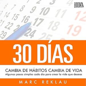 audiolibro 30 Días: Cambia De Hábitos