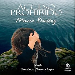 audiolibro Acceso prohibido gratis