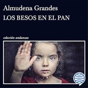 audiolibro Los besos en el pan gratis