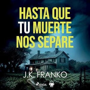 audiolibro Hasta que tu muerte nos separe gratis