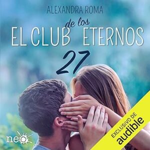 audiolibro El club de los eternos 27 gratis
