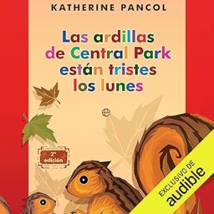 audiolibro Las ardillas de Central Park gratis