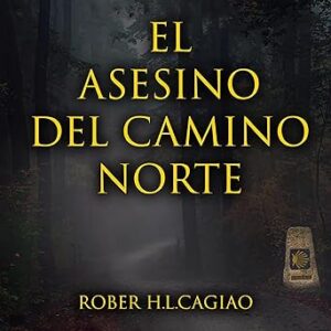 audiolibro El asesino del camino norte gratis