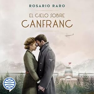 audiolibro El cielo sobre Canfranc gratis