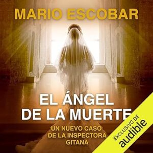 audiolibro El ángel de la muerte: La inspectora gitana 4 gratis