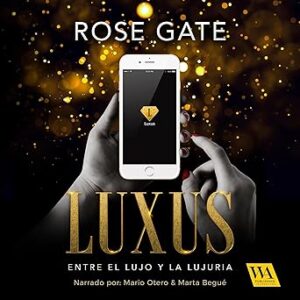 audiolibro Luxus: entre el lujo y la lujuria gratis