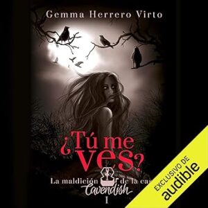 audiolibro La Maldición De La Casa Cavendish: ¿Tú me ves?