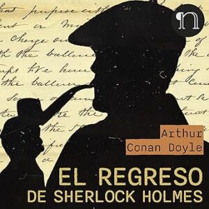 audiolibro El Regreso de Sherlock Holmes gratis