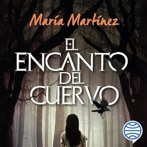 audiolibro El encanto del cuervo gratis