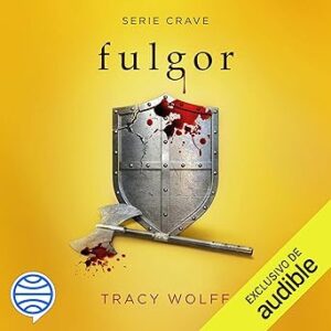 audiolibro Fulgor: Serie Crave 4 gratis