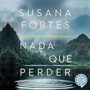 audiolibro Nada que perder gratis