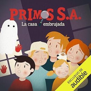 audiolibro La casa embrujada: Primos S.A. 1 gratis
